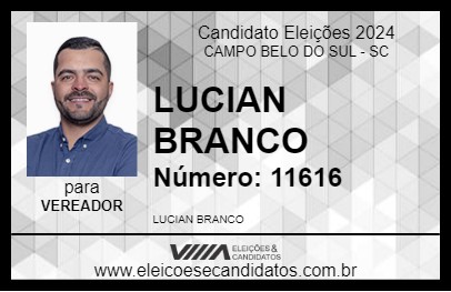 Candidato LUCIAN BRANCO 2024 - CAMPO BELO DO SUL - Eleições