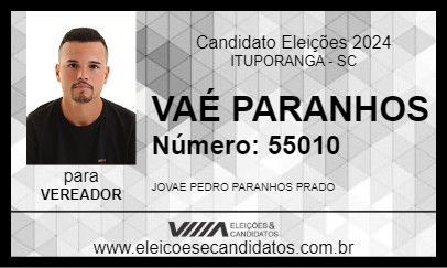 Candidato VAÉ PARANHOS 2024 - ITUPORANGA - Eleições