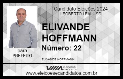 Candidato ELIVANDE HOFFMANN 2024 - LEOBERTO LEAL - Eleições