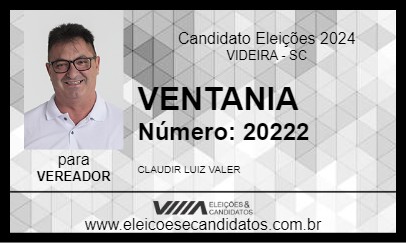 Candidato VENTANIA 2024 - VIDEIRA - Eleições