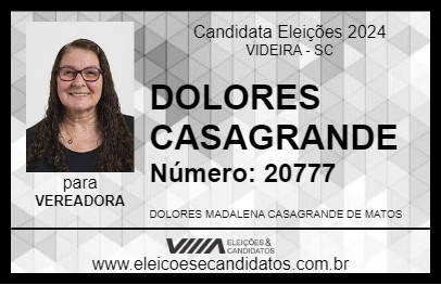 Candidato DOLORES CASAGRANDE 2024 - VIDEIRA - Eleições