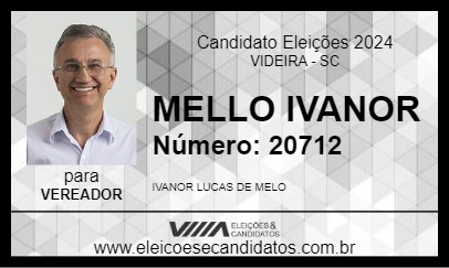 Candidato MELLO IVANOR 2024 - VIDEIRA - Eleições