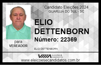 Candidato ELIO DETTENBORN 2024 - GUARUJÁ DO SUL - Eleições