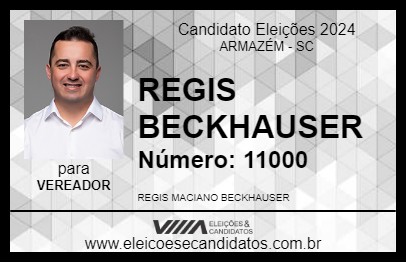 Candidato REGIS BECKHAUSER 2024 - ARMAZÉM - Eleições