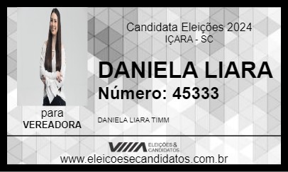 Candidato DANIELA LIARA 2024 - IÇARA - Eleições