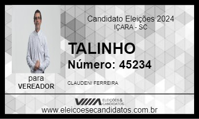 Candidato TALINHO 2024 - IÇARA - Eleições