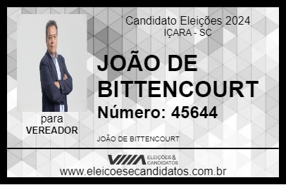 Candidato JOÃO DE BITTENCOURT 2024 - IÇARA - Eleições