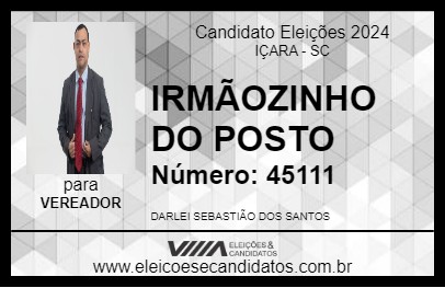 Candidato IRMÃOZINHO DO POSTO 2024 - IÇARA - Eleições