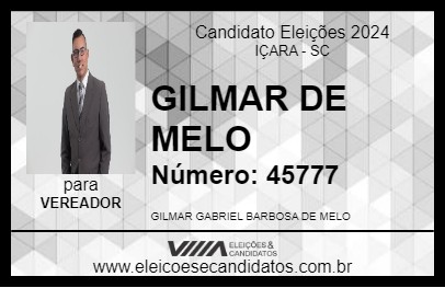 Candidato GILMAR DE MELO 2024 - IÇARA - Eleições