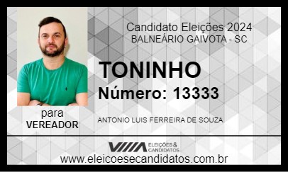 Candidato TONINHO 2024 - BALNEÁRIO GAIVOTA - Eleições