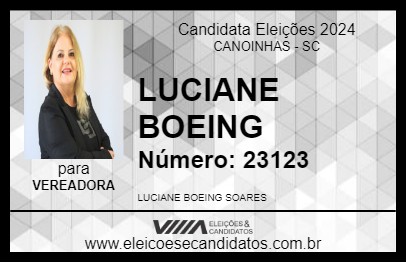 Candidato LUCIANE BOEING 2024 - CANOINHAS - Eleições