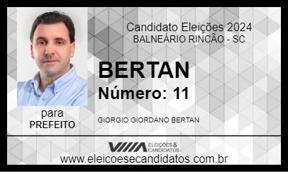 Candidato BERTAN 2024 - BALNEÁRIO RINCÃO - Eleições