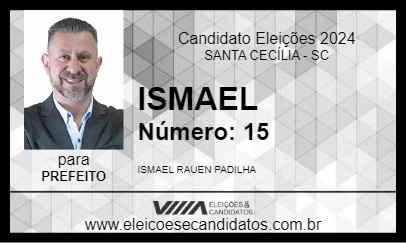 Candidato ISMAEL 2024 - SANTA CECÍLIA - Eleições