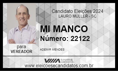 Candidato MI MANCO 2024 - LAURO MÜLLER - Eleições