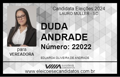 Candidato DUDA ANDRADE  2024 - LAURO MÜLLER - Eleições