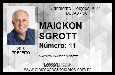 Candidato MAICKON SGROTT 2024 - TIJUCAS - Eleições