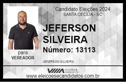 Candidato JEFERSON  SILVEIRA  2024 - SANTA CECÍLIA - Eleições