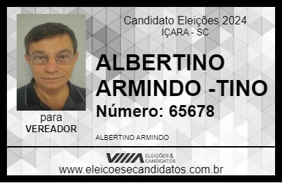 Candidato ALBERTINO ARMINDO - TINO 2024 - IÇARA - Eleições