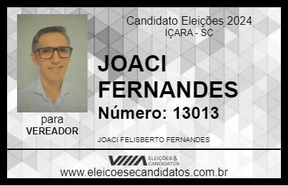 Candidato JOACI FERNANDES 2024 - IÇARA - Eleições