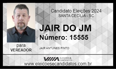 Candidato JAIR DO JM 2024 - SANTA CECÍLIA - Eleições