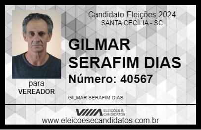 Candidato GILMAR SERAFIM DIAS 2024 - SANTA CECÍLIA - Eleições