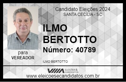 Candidato ILMO BERTOTTO 2024 - SANTA CECÍLIA - Eleições