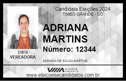 Candidato ADRIANA MARTINS 2024 - TIMBÓ GRANDE - Eleições