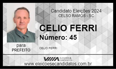 Candidato CELIO FERRI 2024 - CELSO RAMOS - Eleições