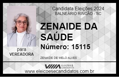 Candidato ZENAIDE DA SAÚDE 2024 - BALNEÁRIO RINCÃO - Eleições