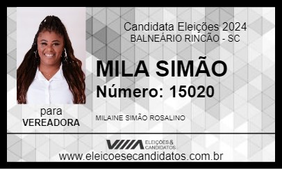 Candidato MILA SIMÃO 2024 - BALNEÁRIO RINCÃO - Eleições