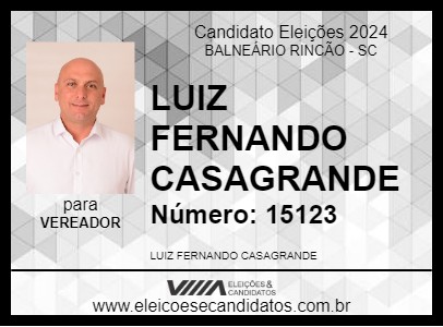 Candidato FERNANDO CASAGRANDE 2024 - BALNEÁRIO RINCÃO - Eleições