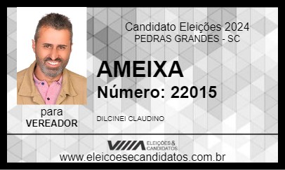 Candidato AMEIXA 2024 - PEDRAS GRANDES - Eleições