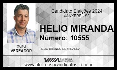 Candidato HELIO MIRANDA 2024 - XANXERÊ - Eleições