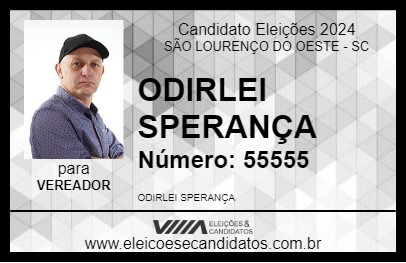 Candidato ODIRLEI SPERANÇA 2024 - SÃO LOURENÇO DO OESTE - Eleições