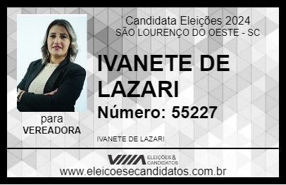 Candidato IVANETE DE LAZARI 2024 - SÃO LOURENÇO DO OESTE - Eleições