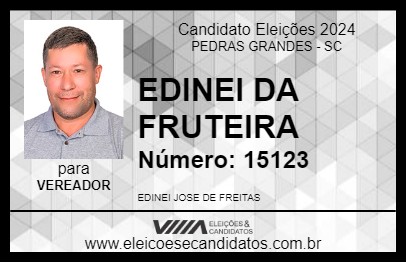 Candidato EDINEI DA FRUTEIRA 2024 - PEDRAS GRANDES - Eleições