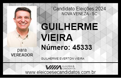 Candidato GUILHERME VIEIRA 2024 - NOVA VENEZA - Eleições