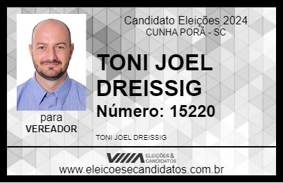 Candidato TONI JOEL DREISSIG 2024 - CUNHA PORÃ - Eleições