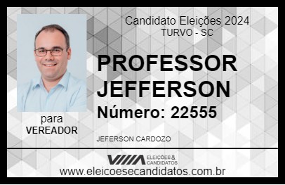 Candidato PROFESSOR JEFFERSON 2024 - TURVO - Eleições