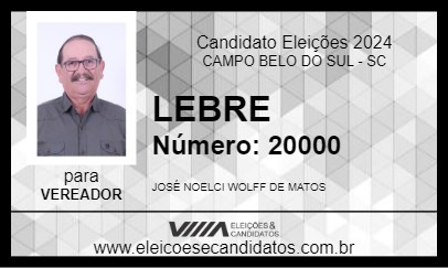 Candidato LEBRE 2024 - CAMPO BELO DO SUL - Eleições