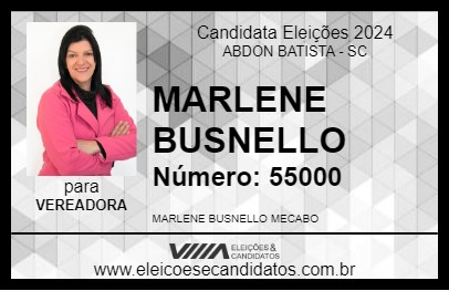 Candidato MARLENE BUSNELLO 2024 - ABDON BATISTA - Eleições