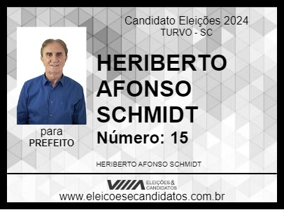 Candidato HERIBERTO AFONSO SCHMIDT 2024 - TURVO - Eleições