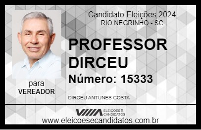 Candidato PROFESSOR DIRCEU 2024 - RIO NEGRINHO - Eleições