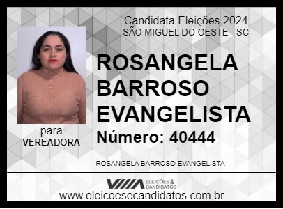 Candidato ROSANGELA BARROSO EVANGELISTA 2024 - SÃO MIGUEL DO OESTE - Eleições