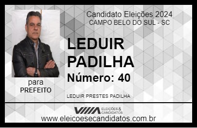 Candidato LEDUIR PADILHA 2024 - CAMPO BELO DO SUL - Eleições