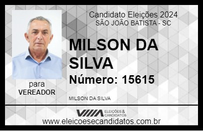 Candidato MILSON DA SILVA 2024 - SÃO JOÃO BATISTA - Eleições