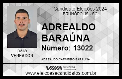 Candidato ADREALDO BARAÚNA 2024 - BRUNÓPOLIS - Eleições