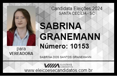 Candidato SABRINA GRANEMANN 2024 - SANTA CECÍLIA - Eleições