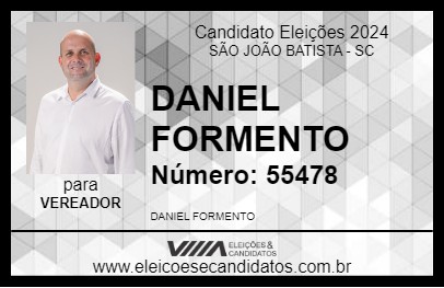 Candidato DANIEL FORMENTO 2024 - SÃO JOÃO BATISTA - Eleições