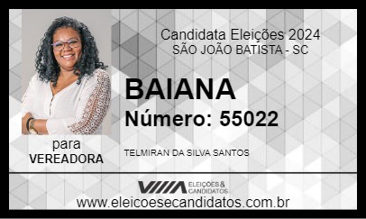 Candidato BAIANA 2024 - SÃO JOÃO BATISTA - Eleições